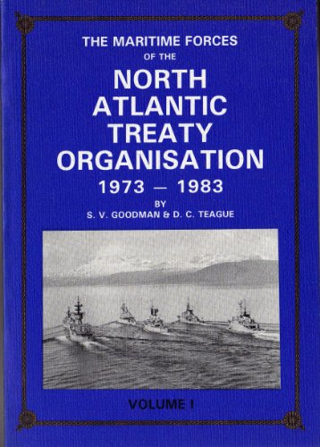 9780904593181: The maritime forces of the North Atlantic Treaty Organisation, volume I