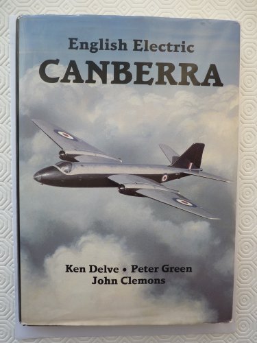 Stock image for English Electric Canberra for sale by Anthony Vickers Bookdealer PBFA