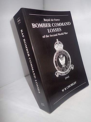 Beispielbild fr RAF Bomber Command Losses of the Second World War 5: 1944: v. 5 zum Verkauf von WorldofBooks