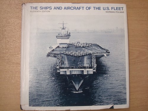 Ships and Aircraft of the US Fleet 11th Ed.
