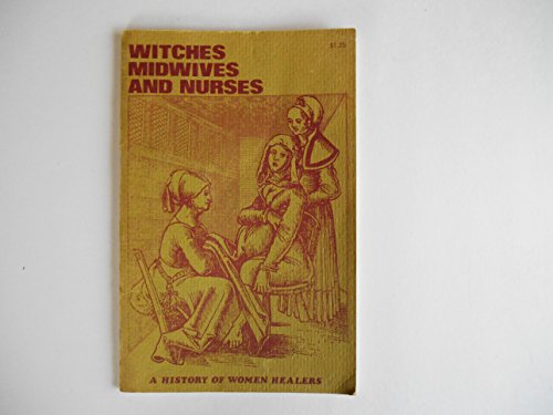 9780904613247: Witches, Midwives and Nurses: History of Women Healers