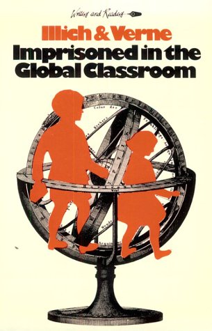 Imprisoned in the Global Classroom