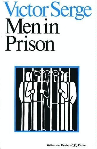 Men in Prison (9780904613506) by Serge, Victor