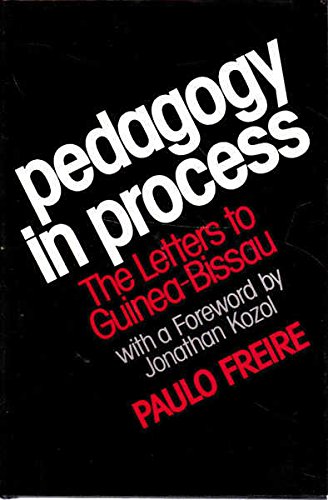 9780904613865: Pedagogy in Process: The Letters to Guinea-Bissau