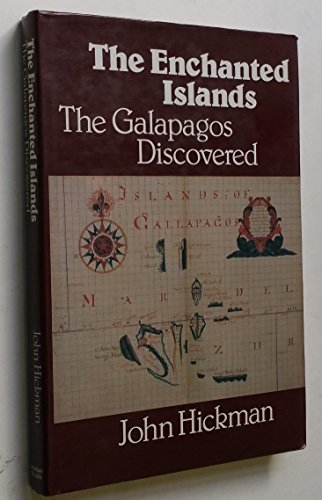 Stock image for The Enchanted Islands: Galapagos Discovered for sale by Books From California