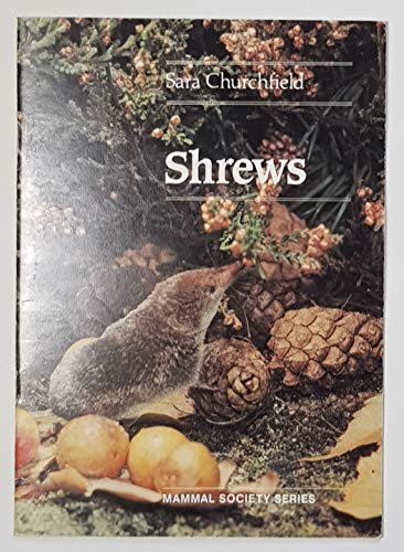 Stock image for Shrews (Mammal Society Series) for sale by WorldofBooks