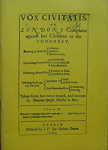 Imagen de archivo de Vox Civitatis, Or London's Complaint Against The Children In The Countrey a la venta por GreatBookPrices