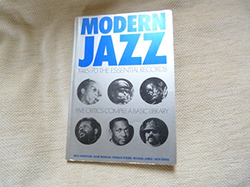 Stock image for Modern jazz: The essential records : a critical selection for sale by GF Books, Inc.