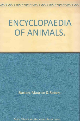 Stock image for ENCYCLOPAEDIA OF ANIMALS. for sale by AwesomeBooks
