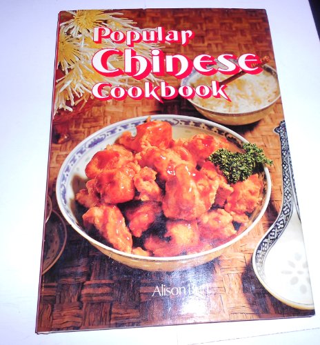 Beispielbild fr Popular Chinese Cookery [Hardcover] Alison Burt zum Verkauf von Michigander Books