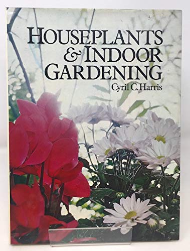 9780904644913: Houseplants and Indoor Gardening
