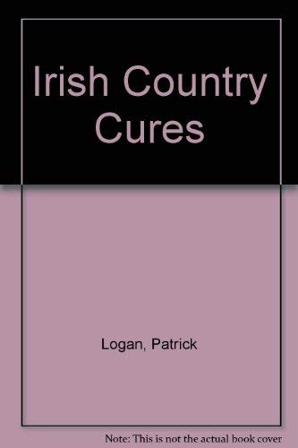 Irish Country Cures - Logan, Patrick