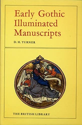 9780904654325: Early Gothic Illuminated Manuscripts in England