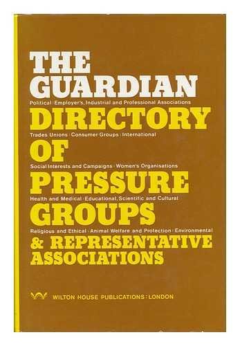 Stock image for Guardian" Directory of Pressure Groups and Representative Associations for sale by Better World Books