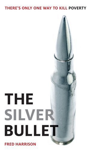 9780904658101: The Silver Bullet