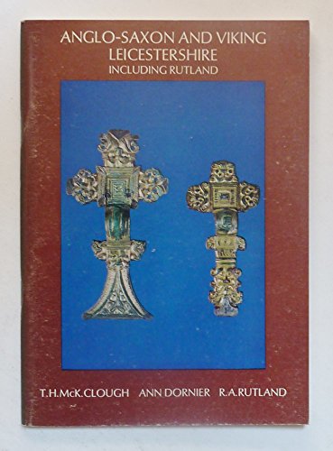 Beispielbild fr Anglo-Saxon and Viking Leicestershire, Including Rutland zum Verkauf von Better World Books Ltd