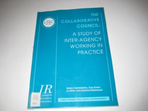 Imagen de archivo de The collaborative council: a study of inter-agency working in practice a la venta por Cotswold Internet Books