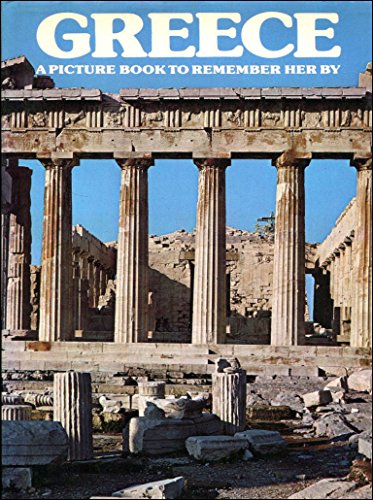 Beispielbild fr Greece: A Picture Book to Remember Her by zum Verkauf von ThriftBooks-Dallas