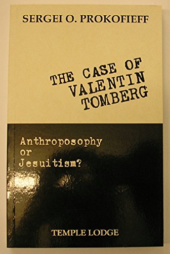 Stock image for The Case of Valentin Tomberg: Anthroposophy or Jesuitism? for sale by WorldofBooks