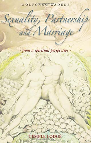 Beispielbild fr Sexuality, Partnership and Marriage : From a Spiritual Perspective zum Verkauf von Better World Books: West