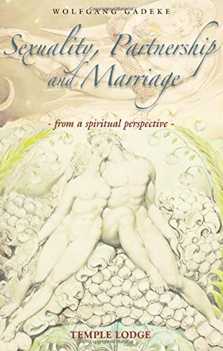 Stock image for Sexuality, Partnership and Marriage: From a Spiritual Perspective for sale by ThriftBooks-Dallas