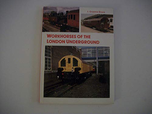 Stock image for Workhorses of the London Underground for sale by WorldofBooks