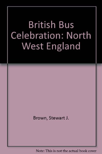 Beispielbild fr North West England (British Bus Celebration) zum Verkauf von WorldofBooks