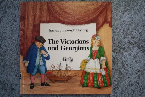 Stock image for Georgians and Victorians (Journey Through History) for sale by HPB-Movies