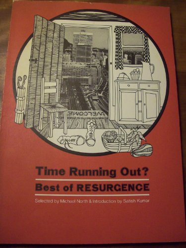 Beispielbild fr Time running out?: Best of Resurgence zum Verkauf von Robinson Street Books, IOBA