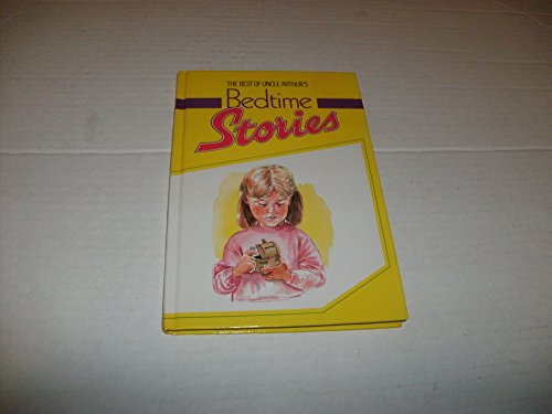 Beispielbild fr The Best of Uncle Arthur's Bedtime Stories: v. 3 zum Verkauf von WorldofBooks