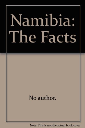 Beispielbild fr Namibia: The Facts zum Verkauf von Basler Afrika Bibliographien