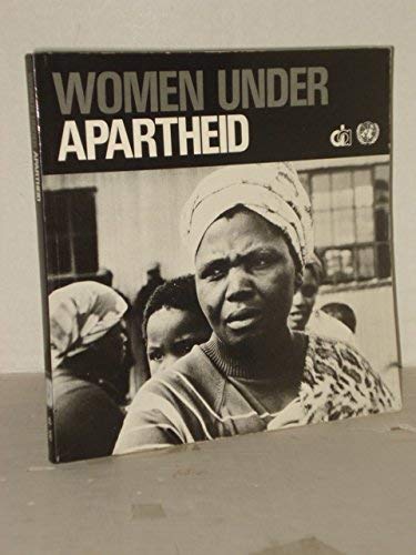Beispielbild fr Women Under Apartheid zum Verkauf von Chequamegon Books