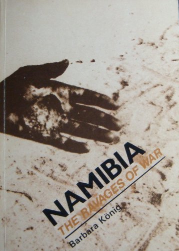 Stock image for NAMIBIA: THE RAVAGES OF WAR for sale by Left On The Shelf (PBFA)