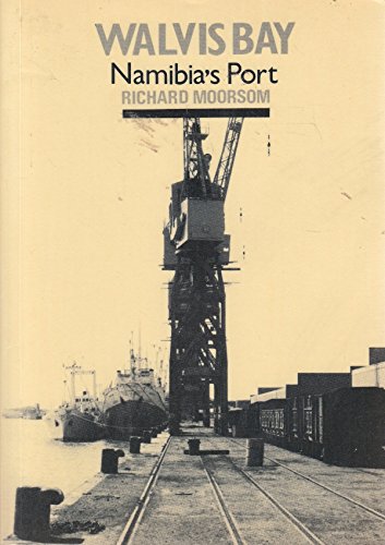Beispielbild fr Walvis Bay: Namibia's Port zum Verkauf von Ken's Book Haven