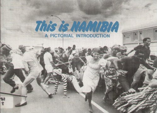 Stock image for This Is Namibia a Pictorial Introduction for sale by BookHolders