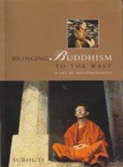 Beispielbild fr Bringing Buddhism to the West: A Life of Sangharakshita zum Verkauf von Richard Booth's Bookshop