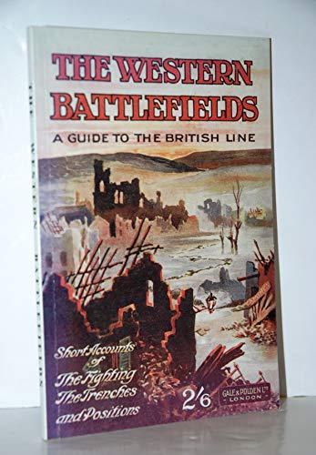 Stock image for The Western Battlefields: A Guide to the British Line for sale by WorldofBooks