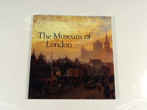 Beispielbild fr Museum of London : Souvenir Guide zum Verkauf von Better World Books