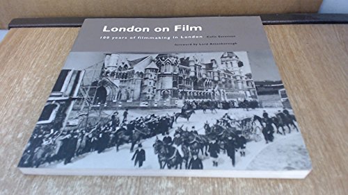 Beispielbild fr London on Film: 100 Years of Filmmaking in London zum Verkauf von WorldofBooks