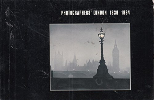 Photographers' London 1839-1994 - Buildings (9780904818710) by Seaborne, Mike