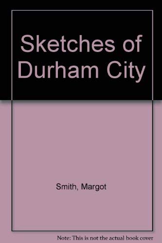 Sketches of Durham