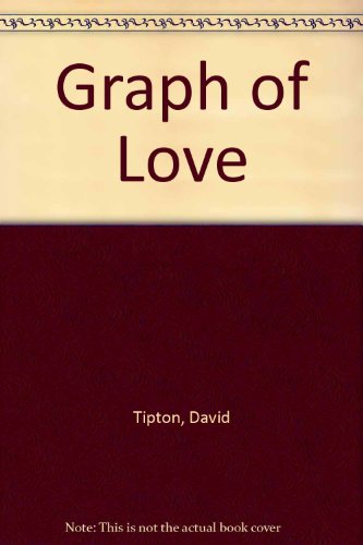 Graph of Love (9780904837018) by David Tipton