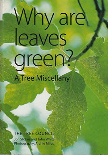 Stock image for Why are Leaves Green?: A Tree Miscellany for sale by WorldofBooks