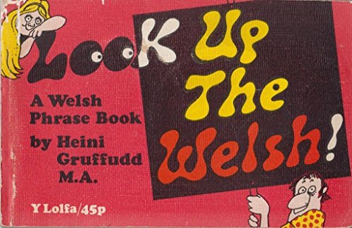 Imagen de archivo de Look Up the Welsh a la venta por WorldofBooks