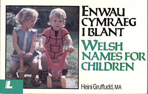 Stock image for Enwau Cymraeg I Blant / Welsh Names for Children for sale by WorldofBooks