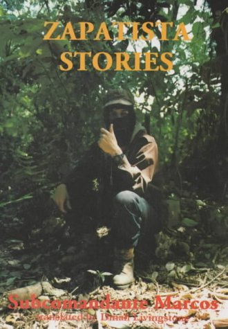 Zapatista Stories (9780904872361) by S Marcos