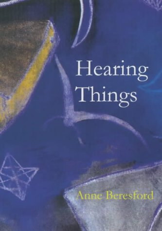 Hearing Things (9780904872378) by Beresford-anne