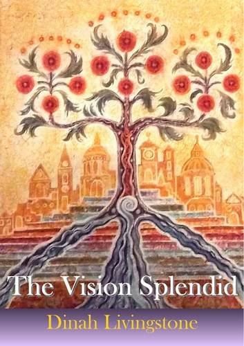 9780904872477: The Vision Splendid