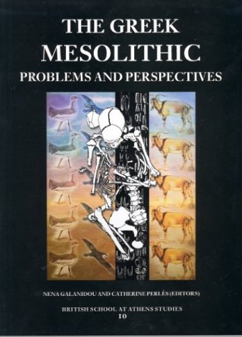 9780904887433: The Greek Mesolithic: Problems and Perspectives