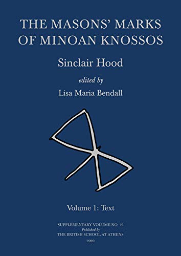 Stock image for The Masons' Marks of Minoan Knossos: Volume 1: Text (BSA Supplementary Volume) for sale by Books From California